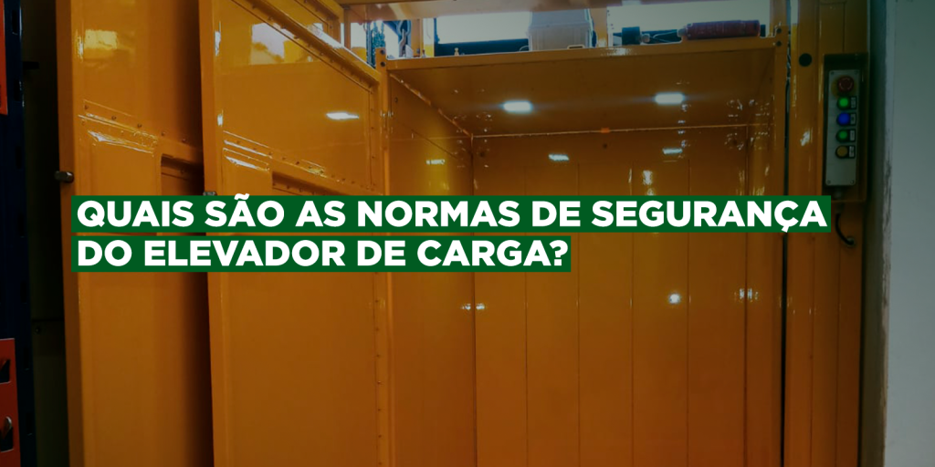 Quais são as normas de segurança do elevador de carga?